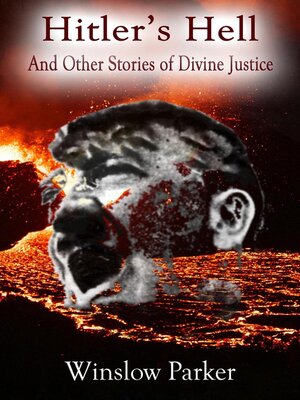 cover image of Hitler's Hell and Other Stories of Divine Justice